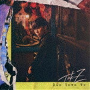 TAK-Z / Run Town We [CD]｜ggking