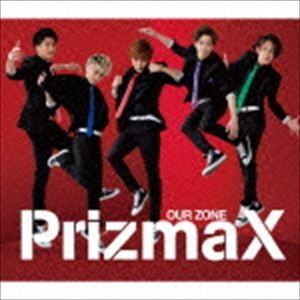 PrizmaX / OUR ZONE（赤盤） [CD]｜ggking