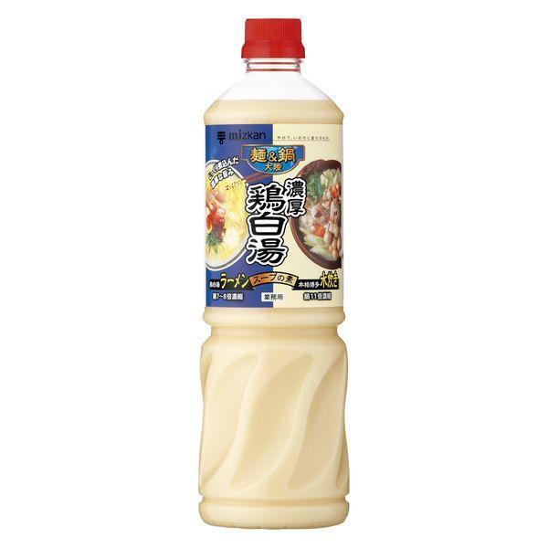 業務用 麺＆鍋大陸 濃厚鶏白湯スープの素 1110g 1本 ミツカン 鍋つゆ 鍋スープの素 大容量 ...