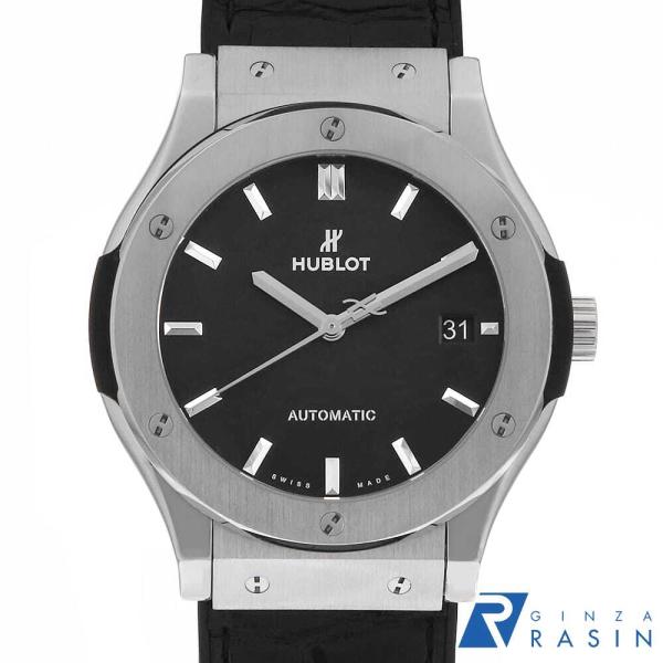 ウブロ クラシックフュージョン チタニウム 511.NX.1171.LR 中古 メンズ 腕時計 0D...