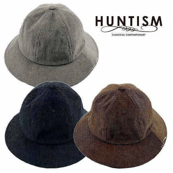 ハンティズム HUNTISM コーディロイ ハット 帽子 Corduroy Metro Hat