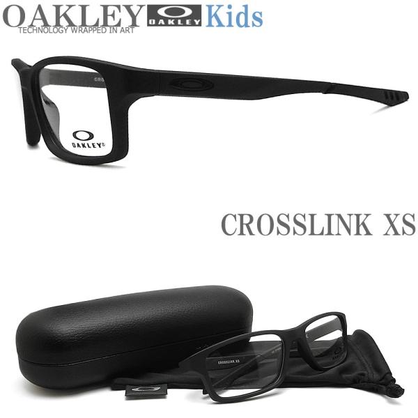 OAKLEY 子供用 オークリー メガネ CROSSLINK XS クロスリンクXS OY8002-...