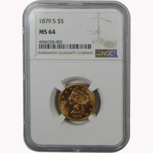 1879年 S リバティヘッド金貨 5ドル ハーフイーグル MS 64 NGC