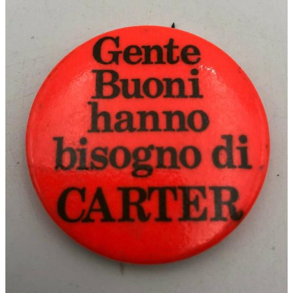 ピンバッジ Gente Buoni Hanno Bisogno Carter Election Po...