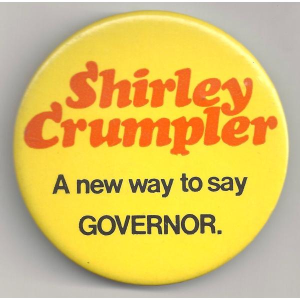 ピンバッジ Vintage 1974 Shirley Crumpler for Governor N...