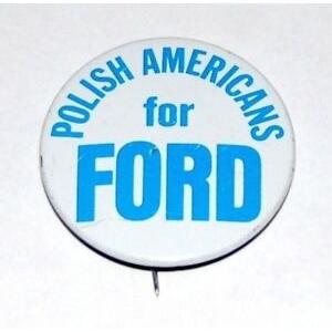 ピンバッジ 1976 POLISH AMERICANS GERALD FORD campaign p...