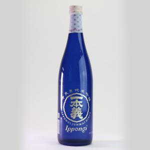 一本義 辛爽系純米吟醸　720ml【常温または冷蔵発送】