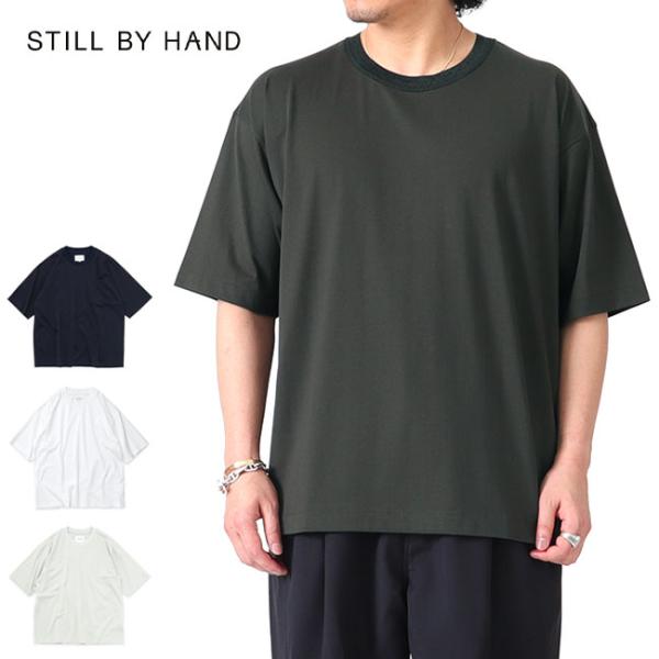 STILL BY HAND スティルバイハンド プレーン Tシャツ CS03241 半袖Tシャツ メ...