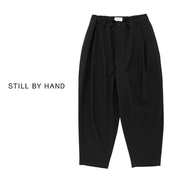 STILL BY HAND スティルバイハンド ポリエステル イージー テーパードパンツ PT012...