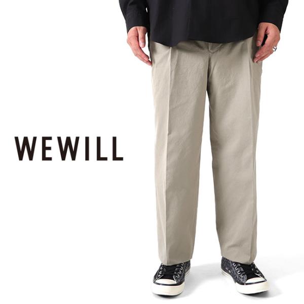 [TIME SALE] WE WILL ウィーウィル ワイド タック チノパンツ W-007-601...