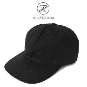 KIJIMA TAKAYUKI キャップ 帽子 ELASTIC BACK 6PANEL CAP メンズ