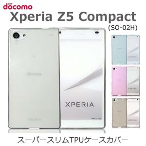 Xperia Z5 Compact ケース カバー / super slim TPU スーパー スリム TPU ケース カバー for  Xperia Z5 Co｜goldtail2020