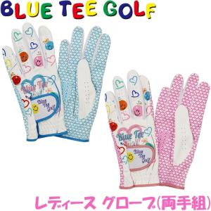 【メール便発送可】 BLUE TEE GOLF ブルーティーゴルフ レディース ゴルフグローブ 両手組　｜golf-atlas