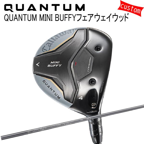 カスタム キャロウェイ クアンタム ミニ BUFFYフェアウェイウッドSPDSTAR 特注 Call...