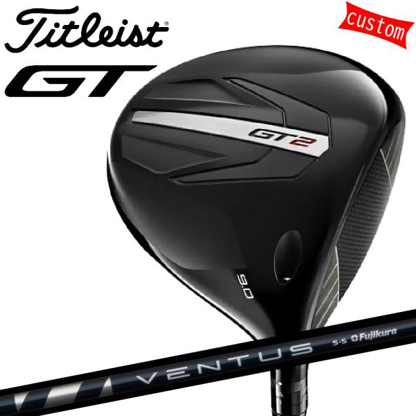 ゴルフクラブ タイトリスト TITLEIST GT2 ドライバー VENTUS BLUEカスタム 特...