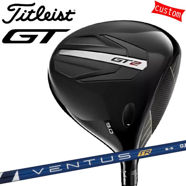 ゴルフクラブ タイトリスト TITLEIST GT2 ドライバー VENTUS TR BLUEカスタ...