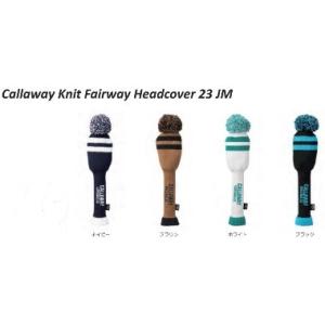 ゴルフ ヘッドカバー キャロウェイ ニット フェアウェイ ヘッドカバー 23JM Callaway Knit Fairway Headcover 23 JM GOLF GOODS 2023モデル｜golf-westandeast