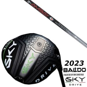 カスタムクラブ 2023 BALDO SKY DRIVE DRIVER バルド スカイ ドライブ ドライバー Fire Express スピリッツ エーアンバイ シャフト｜golf20c