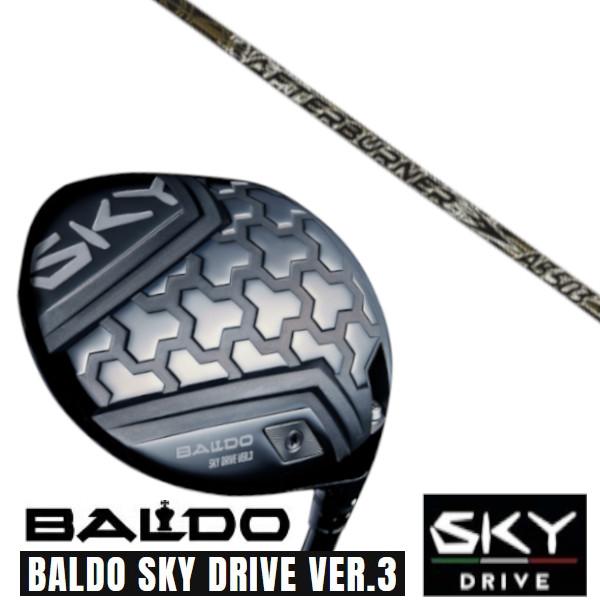 カスタムクラブ 正規販売店 2025 BALDO SKY DRIVE VER.3 バルド スカイ ド...