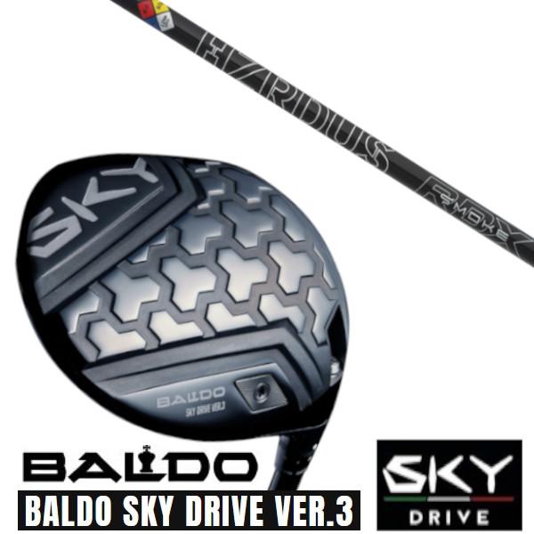 カスタムクラブ 正規販売店 2025 BALDO SKY DRIVE VER.3 バルド スカイ ド...