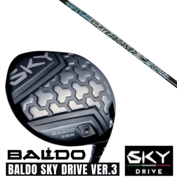 カスタムクラブ 正規販売店 2025 BALDO SKY DRIVE VER.3 バルド スカイ ド...