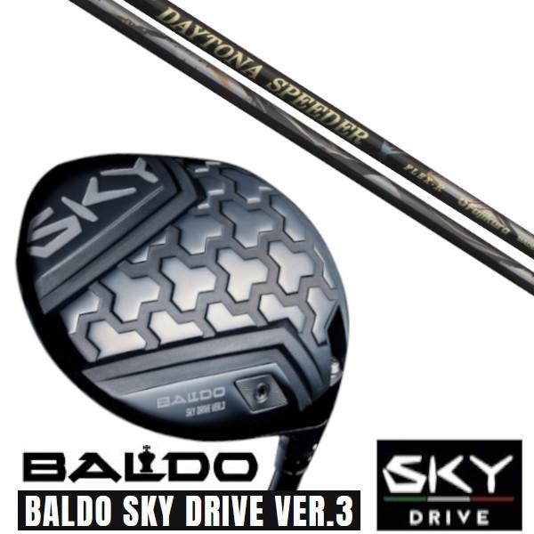カスタムクラブ 正規販売店 2025 BALDO SKY DRIVE VER.3 バルド スカイ ド...