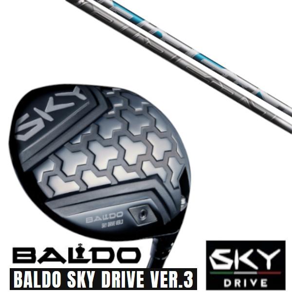 カスタムクラブ 正規販売店 2025 BALDO SKY DRIVE VER.3 バルド スカイ ド...