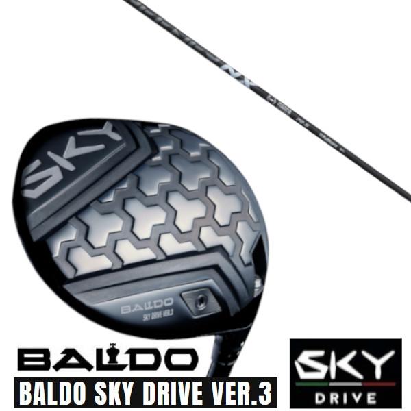 カスタムクラブ 正規販売店 2025 BALDO SKY DRIVE VER.3 バルド スカイ ド...