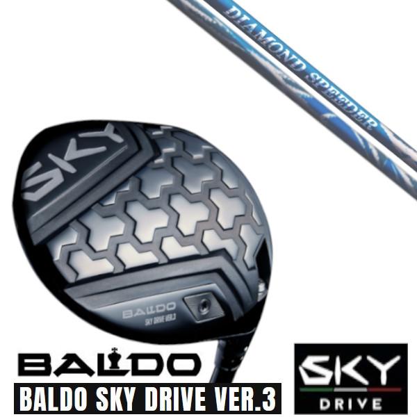 カスタムクラブ 正規販売店 2025 BALDO SKY DRIVE VER.3 バルド スカイ ド...