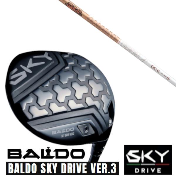 カスタムクラブ 正規販売店 2025 BALDO SKY DRIVE VER.3 バルド スカイ ド...