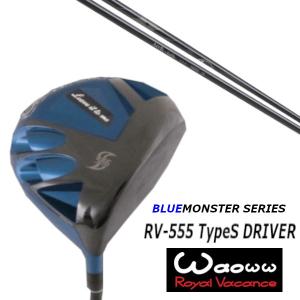 ワオ / Waoww RV-555 TypeS ブルー モンスター シリーズ ドライバー / アーチゴルフ KaMs…16509 シャフト / ヘッドカバー付