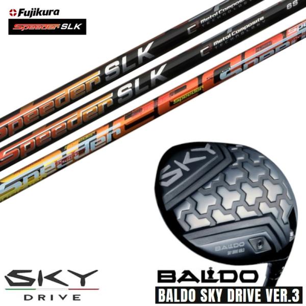 カスタムクラブ 正規販売店 2025 BALDO SKY DRIVE VER.3 バルド 2025 ...