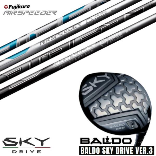 カスタムクラブ 正規販売店 2025 BALDO SKY DRIVE VER.3 バルド 2025 ...