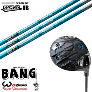 カスタムクラブ Waoww BANG ワオ バン ドライバー グラファイト