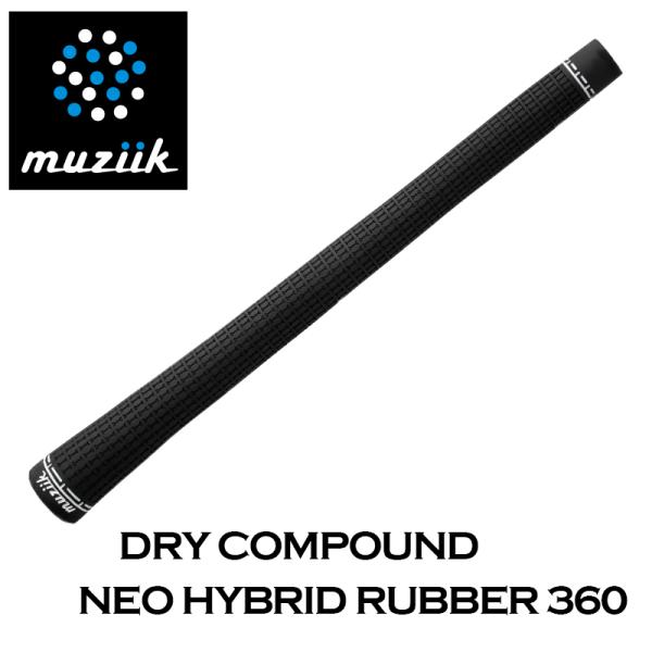 ムジーク muziik DRY COMPOUND NEO HYBRID RUBBER 360 ドライ...