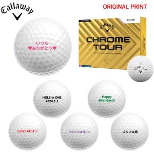 【オリジナルオウンネームプリント(納期5-7日)】キャロウェイゴルフ クロムツアー(CHROME TOUR) ゴルフボール 1ダース (12球入り) 2024年モデル 名入れプリント｜golf7