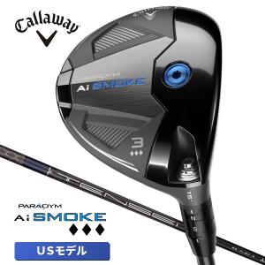 キャロウェイ パラダイム PARADYM Ai SMOKE スモーク トリプルダイヤモンド フェアウェイウッド USモデル TENSEI AV Blue 65 テンセイ ブルー｜golfaholics