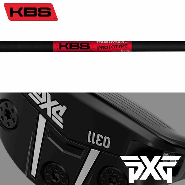 シャフト PXG ハイブリッド 純正 スリーブ装着 KBS ツアー プロトタイプ グラファイト HY...