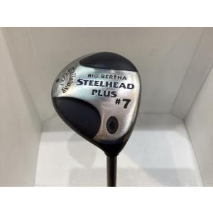 キャロウェイ Callaway ビッグバーサ スチールヘッド プラス フェアウェイウッド BIG BERTHA STEELHEAD PLUS  7W USA フレックスR 中古 Cランク｜golfpartner