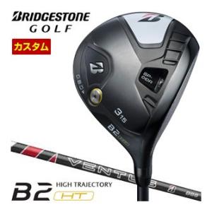 特注カスタムクラブ ブリヂストンゴルフ B2 HT フェアウェイウッド VENTUS BS-6 シャ...