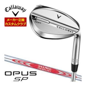割引クーポン対象 特注カスタムクラブ キャロウェイ OPUS SP ウェッジ クロム N.S.PRO...