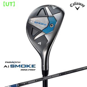 【即納】2024 キャロウェイ パラダイム Ai SMOKE スモーク MAX FAST ユーティリティ TENSEI 40 for Callaway カーボン 日本正規品 PRDM24｜golfshop-champ