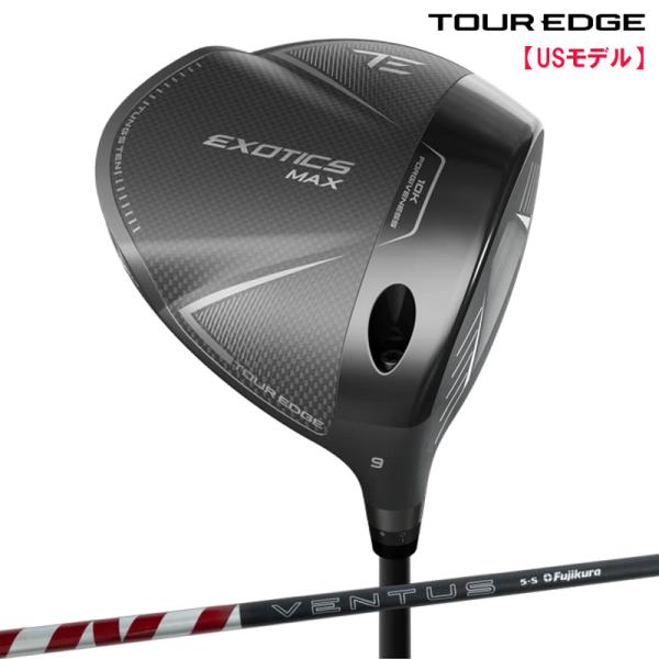 ツアーエッジ Tour Edge Exotics 2026 MAX ドライバー FUJI VENTU...