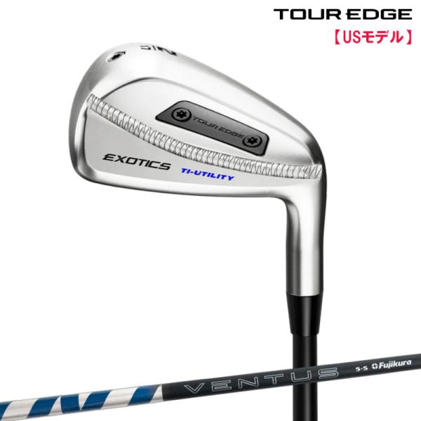 ツアーエッジ Tour Edge Exotics 2026 Ti-ユーティリティ FUJI VENT...