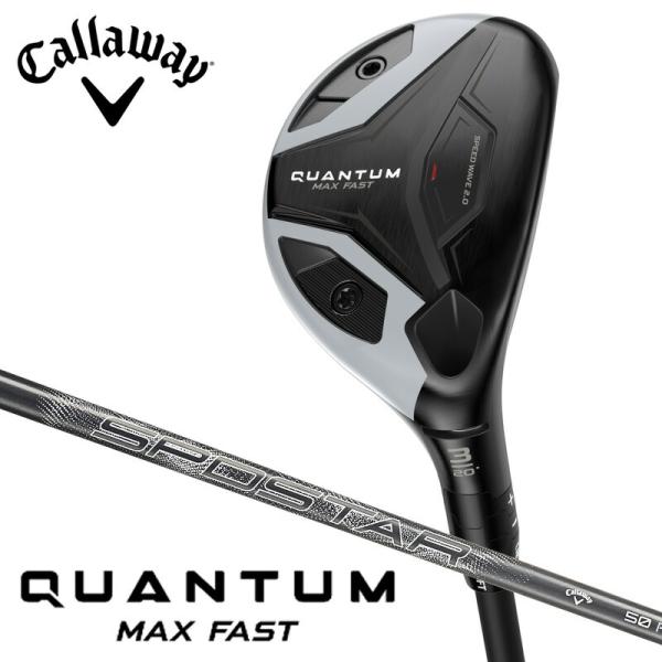 キャロウェイ QUANTUM MAX FAST クアンタム マックス ファスト ユーティリティ（ S...