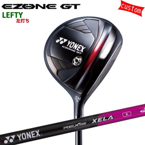 カスタム 左用 24モデル ヨネックス EZONE GT FW フェアウェイウッド YONEX GO...