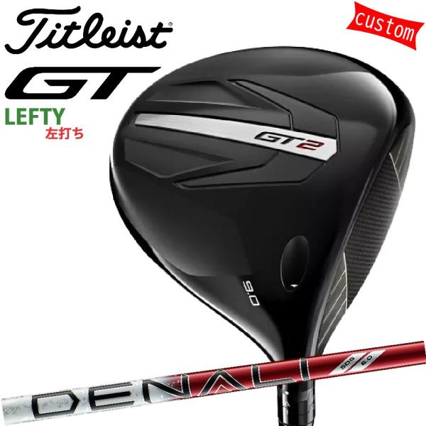 ゴルフクラブ 左利き タイトリスト TITLEIST GT2 ドライバー PROJECT X DEN...