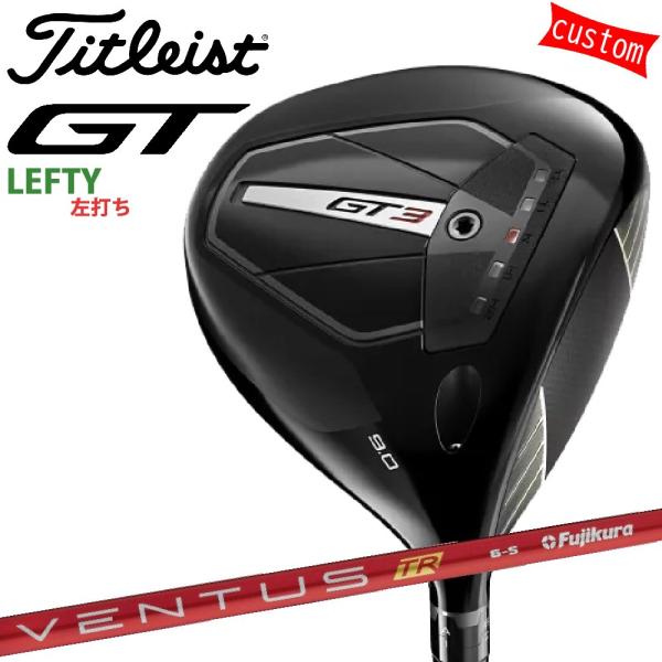 ゴルフクラブ 左利き タイトリスト TITLEIST GT3 ドライバー VENTUS TR RED...