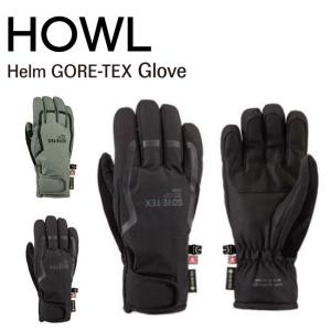 予約 HOWL ハウル Helm GORE-TEX Glove ヘルム ゴアテックス グローブ 26-27 スノーボードグローブ メンズ レディース 正規品