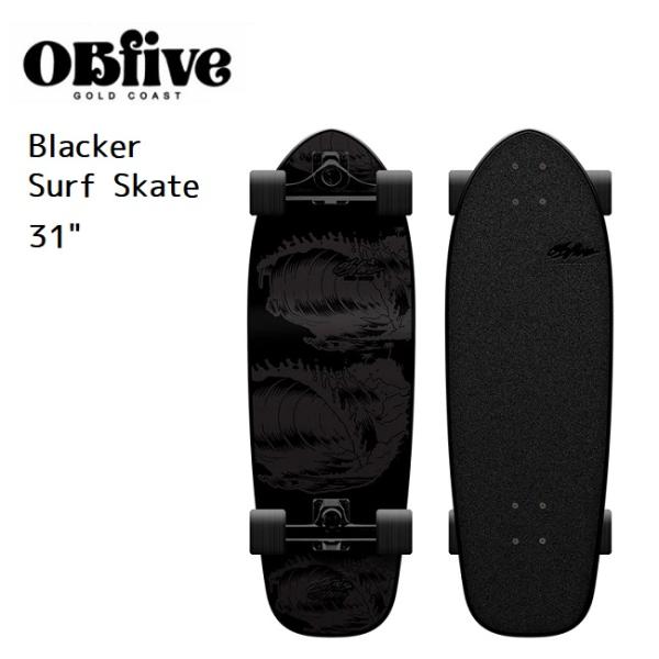 サーフスケート OBFIVE オービーファイブ BLACKER SURF SKATE 31 (RKP...